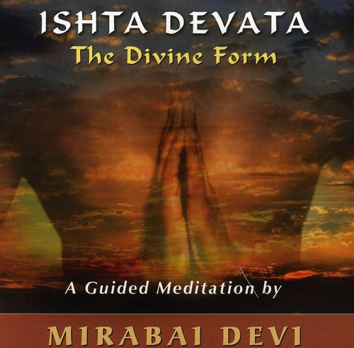 Mirabai Devi Ishta Devata: Divine Form CD