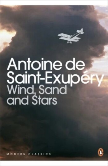 Wind, Sand And Stars Av Antoine Saint-Exupery Wind, Sand And Stars Av Antoine Saint-Exupery