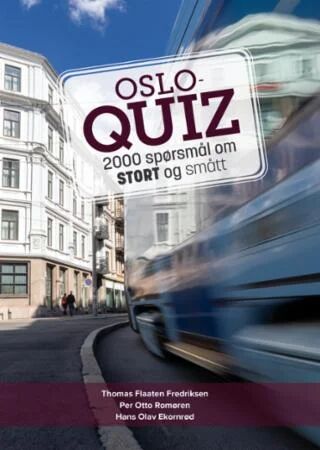 Osloquiz Av Hans Olav Ekornrød, Thomas Flaaten Fredriksen, Per Otto Romøren