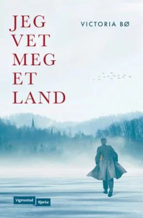Jeg Vet Meg Et Land Av Victoria Bø