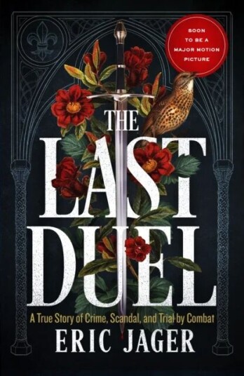 The Last Duel Av Eric Jager