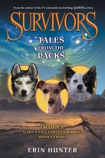Survivors: Tales from the Packs Survivors: Tales from the Packs