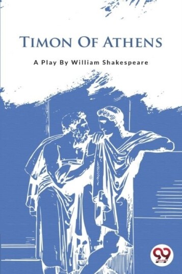 Timon of Athens Timon of Athens