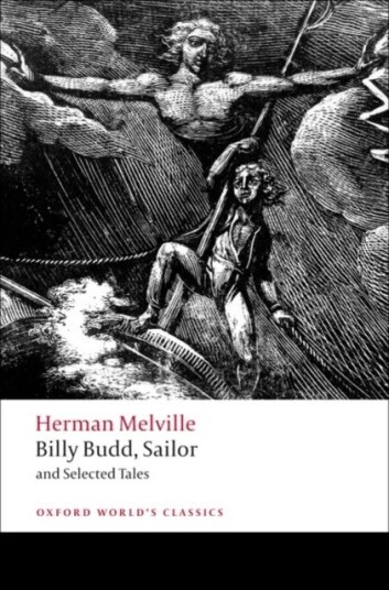 Billy Budd, Sailor And Selected Tales Av Herman Melville