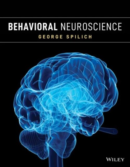 Behavioral Neuroscience Av George Spilich