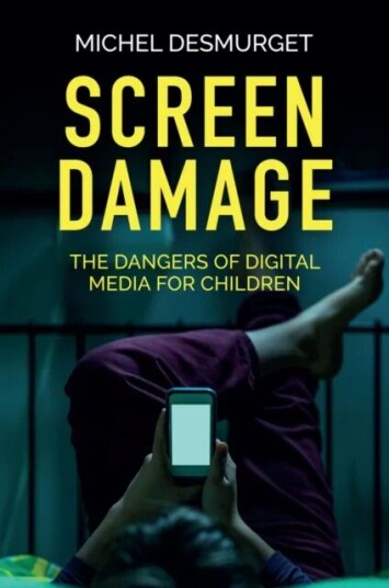 Screen Damage Av Michel Desmurget