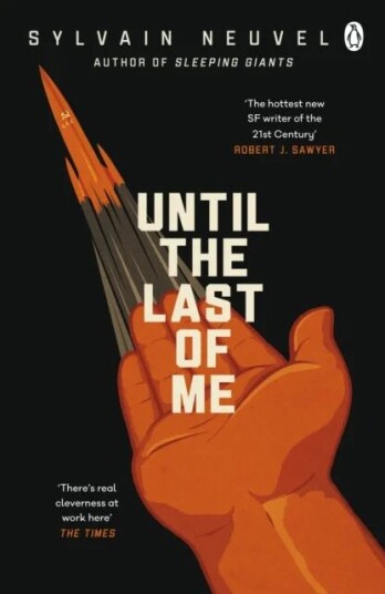 Until The Last Of Me Av Sylvain Neuvel