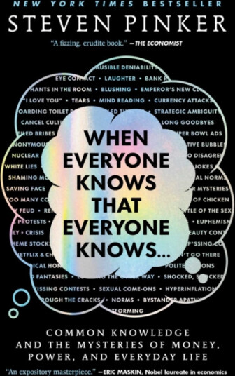 When Everyone Knows That Everyone Knows . . . Common Knowledge and the Mysteries of Money, Power, and Everyday Life