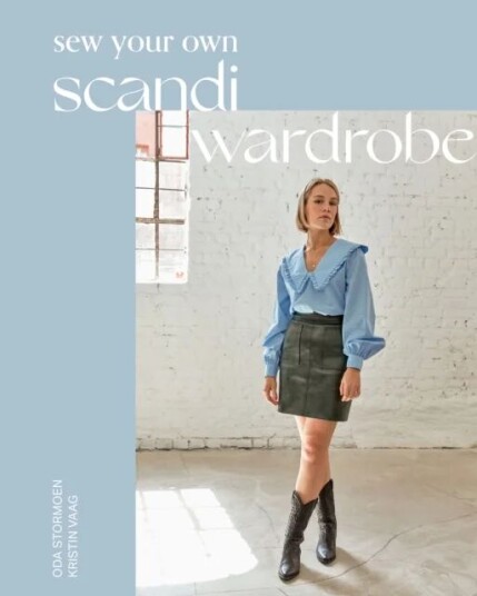 Sew Your Own Scandi Wardrobe Av Oda Stormoen, Kristin Vaag