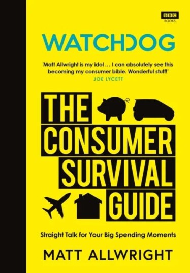 Watchdog: The Consumer Survival Guide Av Matt Allwright