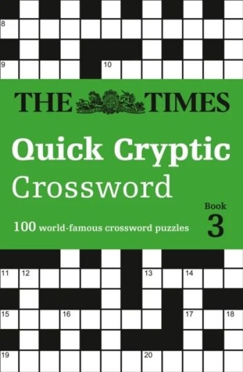 The Times Quick Cryptic Crossword Book 3 Av The Times Mind Games, Richard Rogan