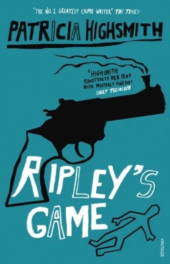 Ripley'S Game Av Patricia Highsmith Ripley'S Game Av Patricia Highsmith