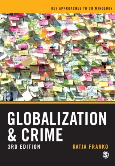 Globalization And Crime Av Katja Franko