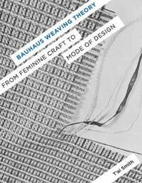 Smith, T’ai Bauhaus Weaving Theory (0816687242)