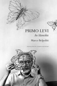 Belpoliti Marco Primo Levi
