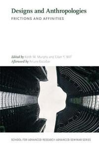 Murphy, Keith M. Designs and Anthropologies (0826362788)