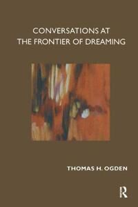 Ogden Thomas Conversations at the Frontier of Dreaming