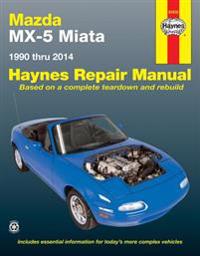 Mazda Mx-5 Miata For Mazda Mx-5 Miata Models (1990-2014) Haynes Repair Manual (Usa) Av Haynes Publishing