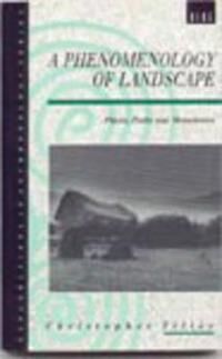Tilley, Christopher A Phenomenology of Landscape (1859730760)