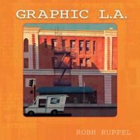 Graphic La Revised Edition Av Robh Ruppel Graphic La Revised Edition Av Robh Ruppel