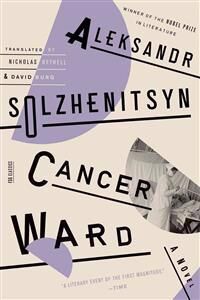 Solzhenitsyn Aleksandr Cancer Ward