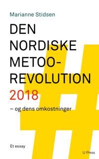 Stidsen Marianne Den nordiske MeToo-revolution 2018