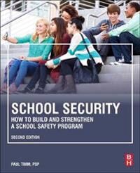 School Security Av Paul (Vice President Facility Engineering Associates.) Timm