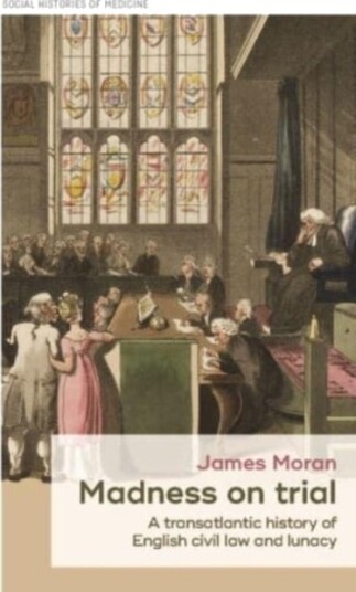 Madness On Trial Av James Moran