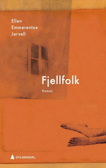 Fjellfolk Av Ellen Emmerentze Jervell