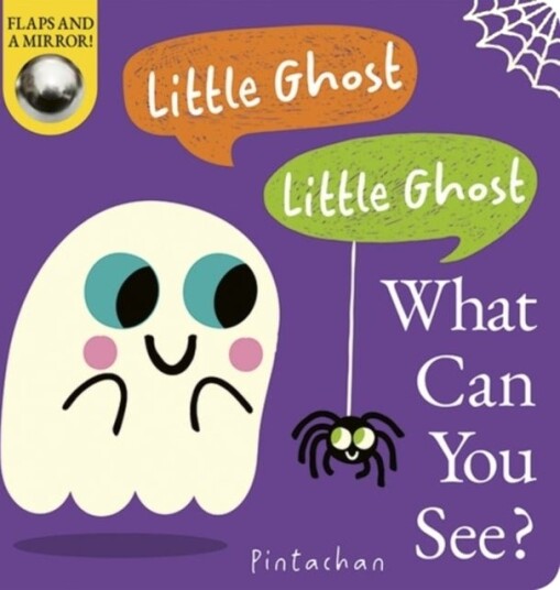 Little Ghost! Little Ghost! What Can You See? Little Ghost! Little Ghost! What Can You See?