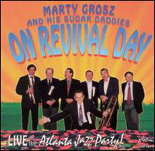 Marty Grosz On Revival Day CD