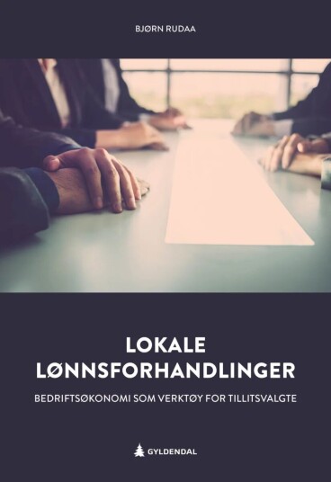 Lokale Lønnsforhandlinger Av Bjørn Kristian Rudaa