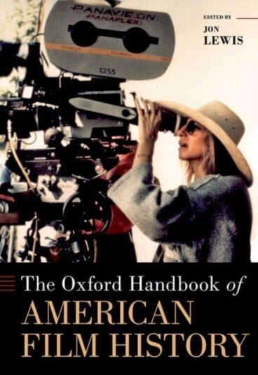 The Oxford Handbook of American Film History The Oxford Handbook of American Film History
