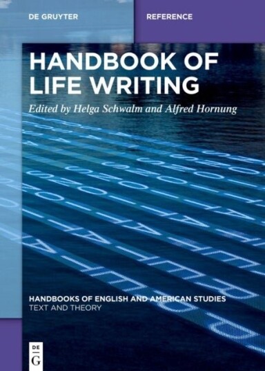Handbook of Life Writing Handbook of Life Writing