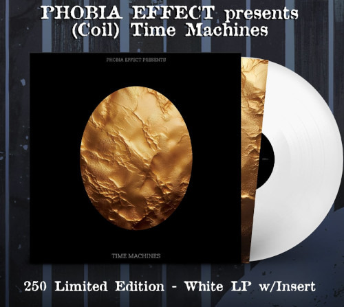 Presents: (Coil) Time Machines