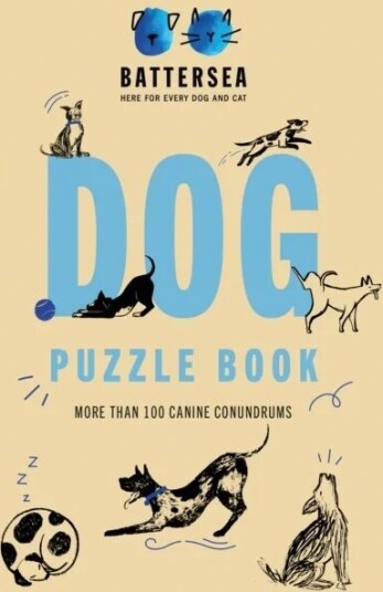 Battersea Dogs And Cats Home - Dog Puzzle Book Av Battersea Dogs And Cats Home Battersea Dogs And Cats Home - Dog Puzzle Book Av Battersea Dogs And Cats Home