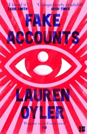 Fake Accounts Av Lauren Oyler