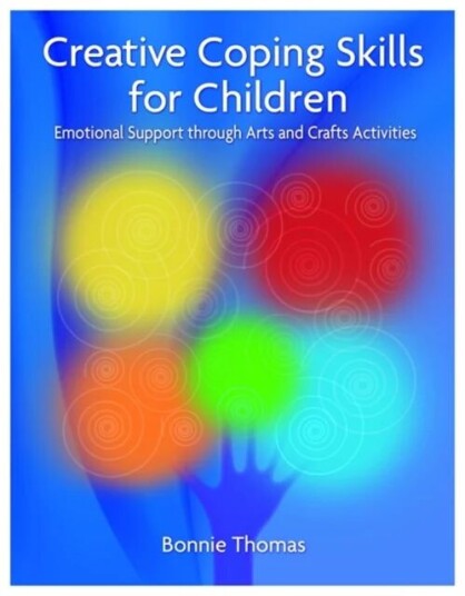 Creative Coping Skills For Children Av Bonnie Thomas