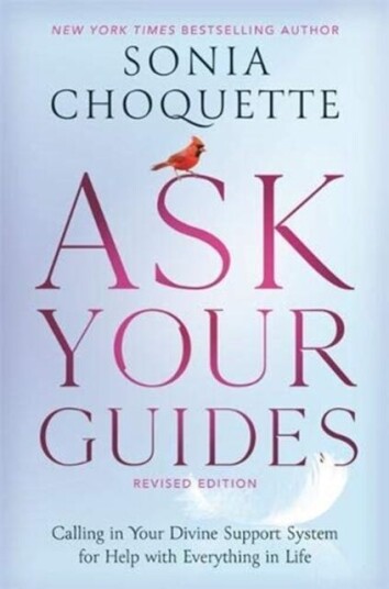 Ask Your Guides Av Sonia Choquette