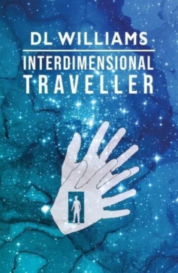 Interdimensional Traveller Av Dl Williams