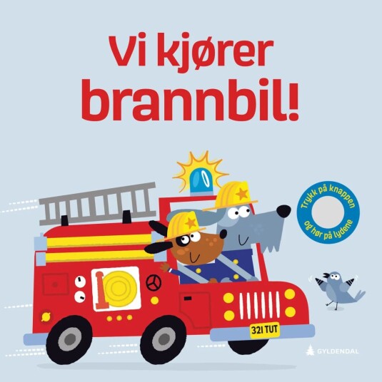 Vi Kjører Brannbil! Av Edward Miller, Sam Taplin