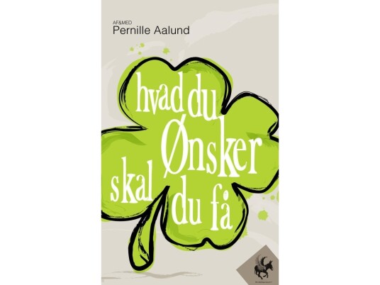 Hvad Du Ønsker Skal Du Få 2.0 | Pernille Aalund | Språk: Dansk