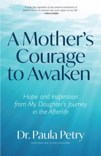 A Mother'S Courage To Awaken Av Paula Petry