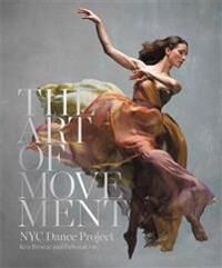 The Art Of Movement Av Ken Browar, Deborah Ory