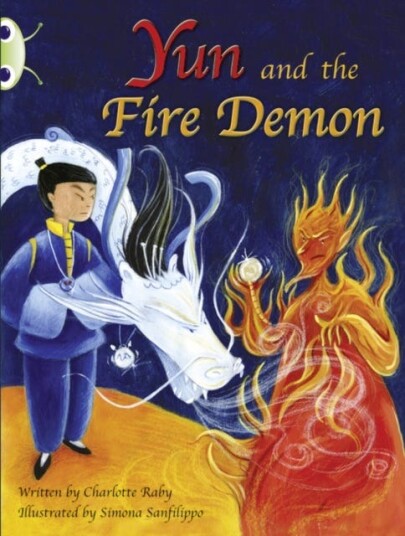 Bug Club Guided Fiction Year Two Purple A Yun and the Fire Demon Bug Club Guided Fiction Year Two Purple A Yun and the Fire Demon