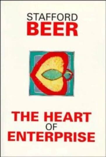 The Heart Of Enterprise Av Stafford Beer