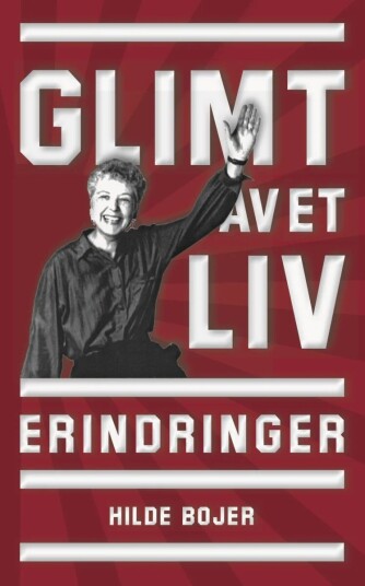 Glimt Av Et Liv Av Hilde Bojer