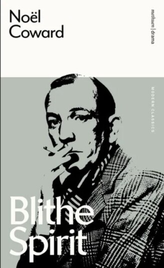 Blithe Spirit Av Noel Coward