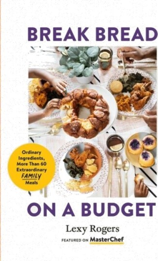 Break Bread on a Budget