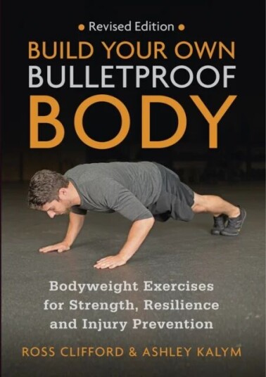 Build Your Own Bulletproof Body Av Ross Clifford, Ashley Kalym Build Your Own Bulletproof Body Av Ross Clifford, Ashley Kalym